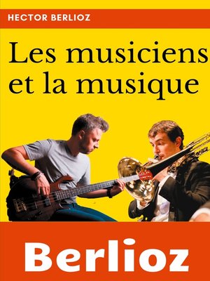 cover image of Les musiciens et la musique
